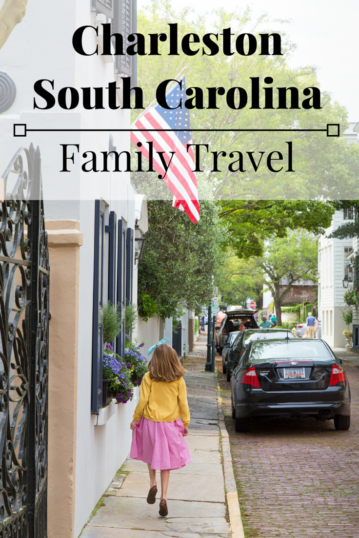 Charleston with Kids: The best activities for families in and around Charleston, North Carolina