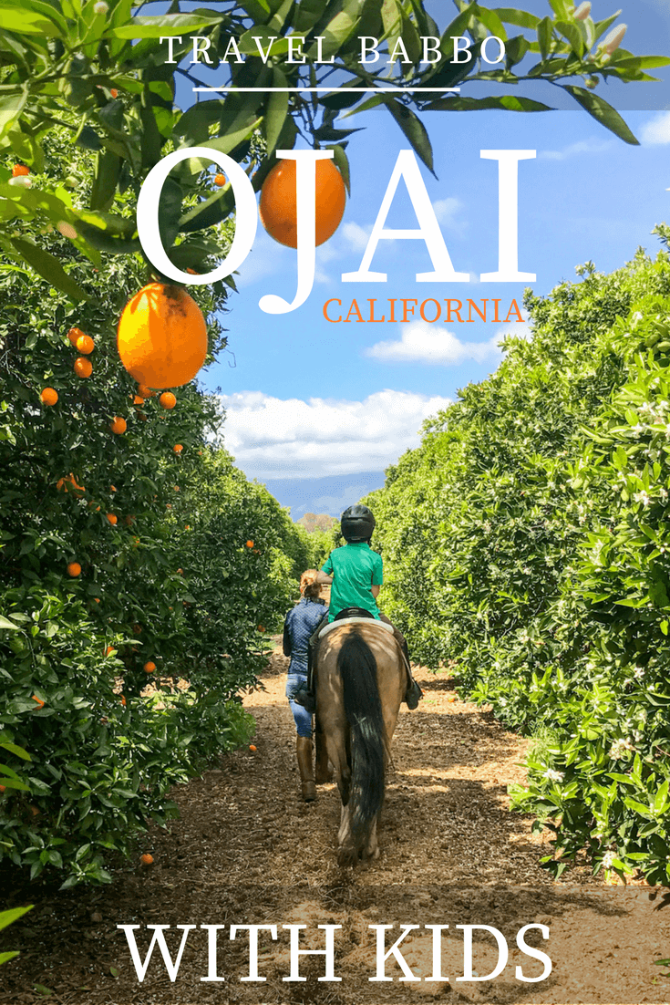 Ojai with Kids: Ojai has always been a great couples getaway from Los Angeles. Here are ten reasons to bring the kids next time!