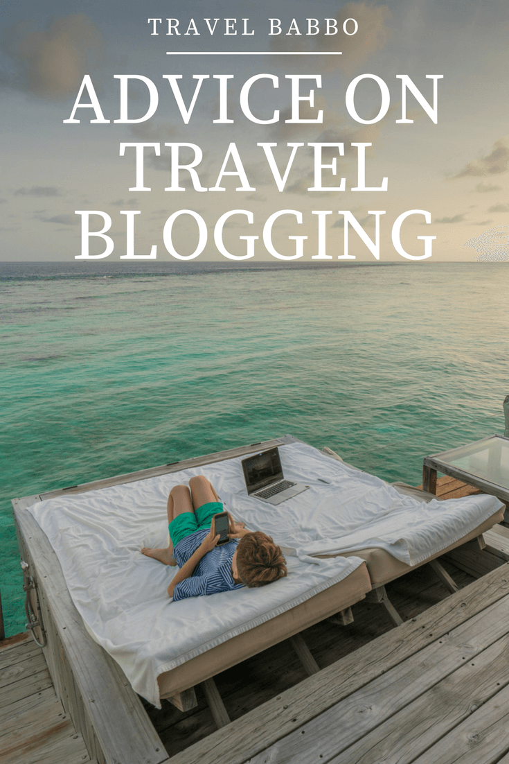 Thinking of starting a travel blog or getting into travel writing? Here's my advice based on three years of experience.