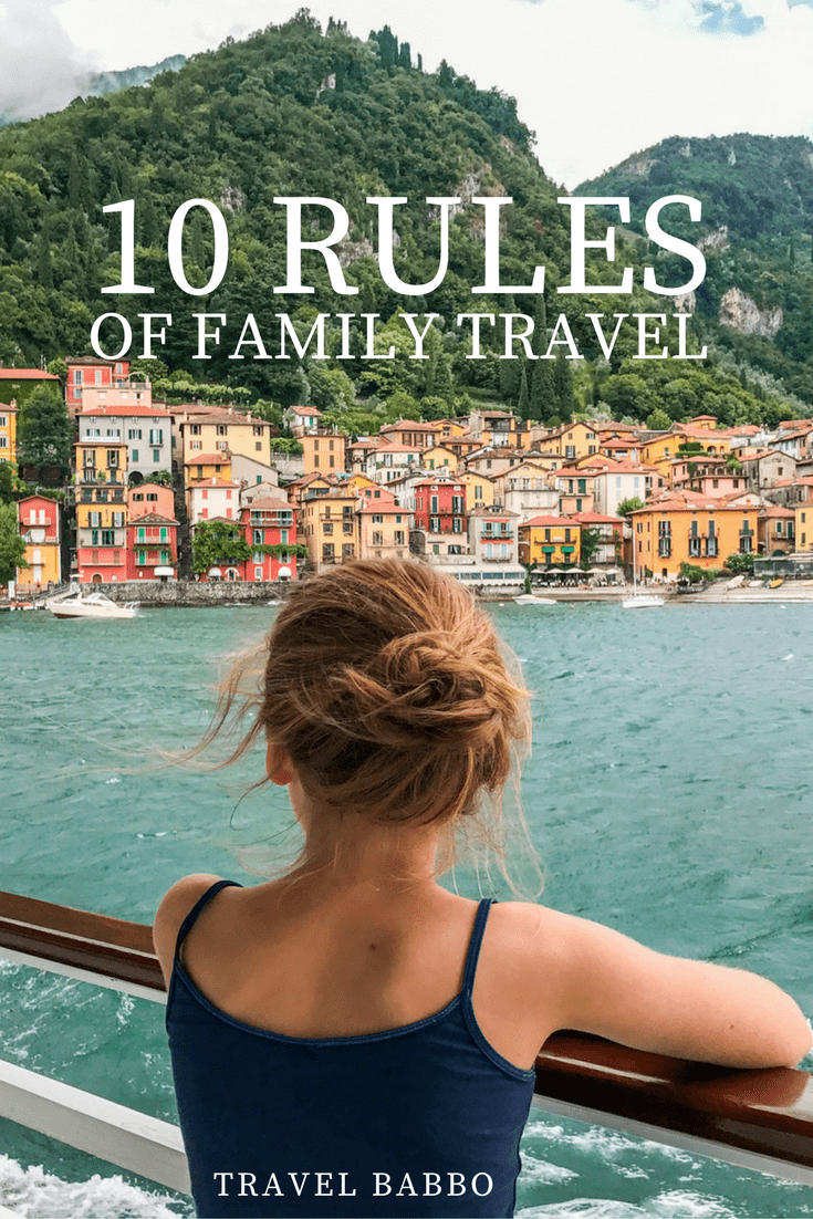 Ten rules of family travel. What would you add? 